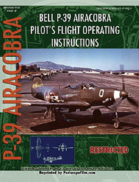Bell P-39 Airacobra Pilot's Flight Operating Instructions - Click Image to Close